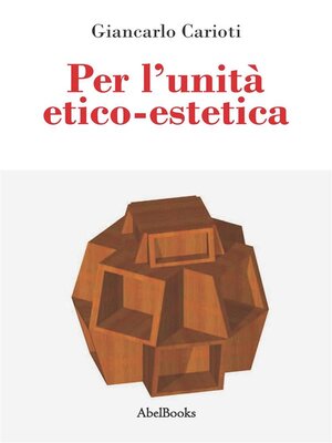 cover image of Per l'unità etico-estetica